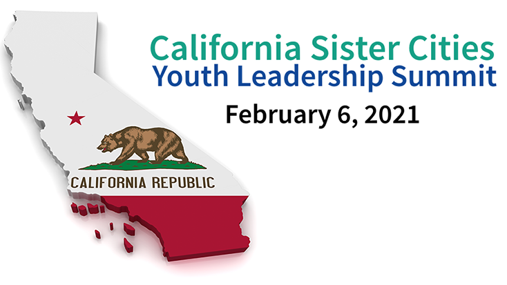 February 6, 2021 California sister cities youth leadership summit event promotional image with the california flag imposed over the state of california outline